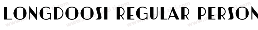 Longdoosi Regular Personal Use字体转换
